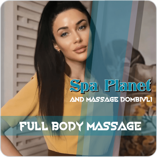 Full Body Massage with Dombivli
